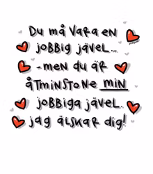 Kort: Min Jobbiga Jävel