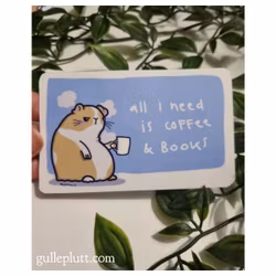 Bokmärke: Arga Hamstern, All I Need Is Coffee & Books