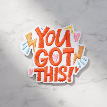 You got this
