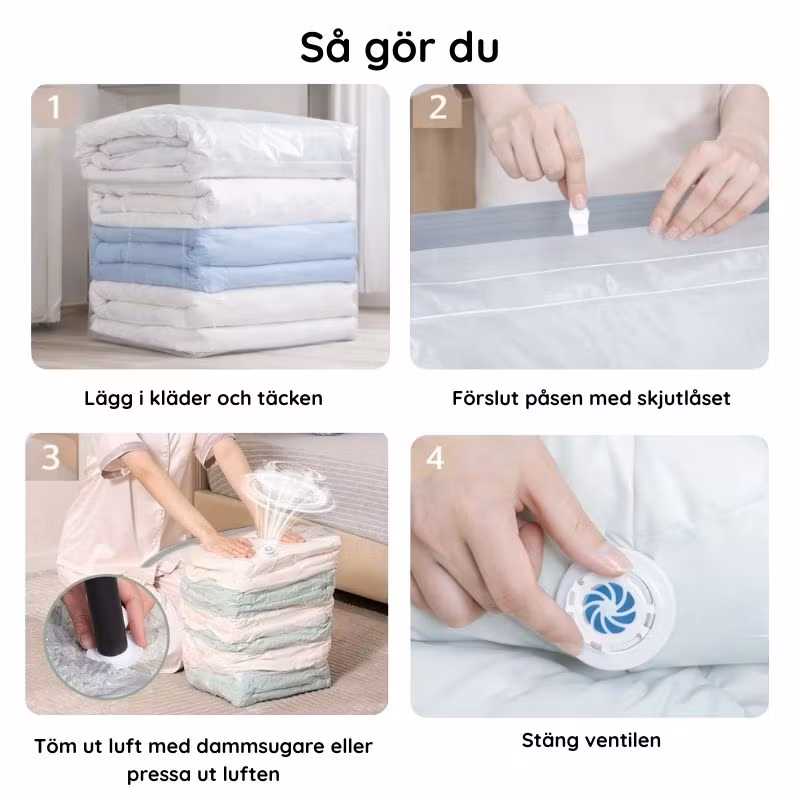 Fyra steg: packa textilierna, dra förslutningsklämman, töm luften och stäng vridventilen.