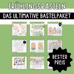 Frühlingsbasteln - Das ultimative Bastelpaket zum Ausdrucken