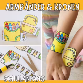 Kronen und Armbänder basteln - Schulanfang
