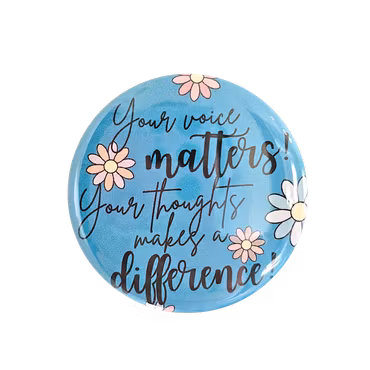 Magnetbuttons, Your voice matters