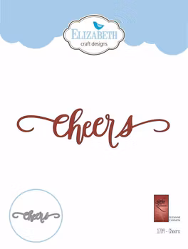 Elizabeth Craft Designs Dies - Cheers