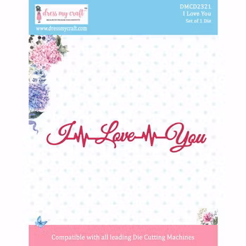 Dress My Craft - Cutting Die I Love You