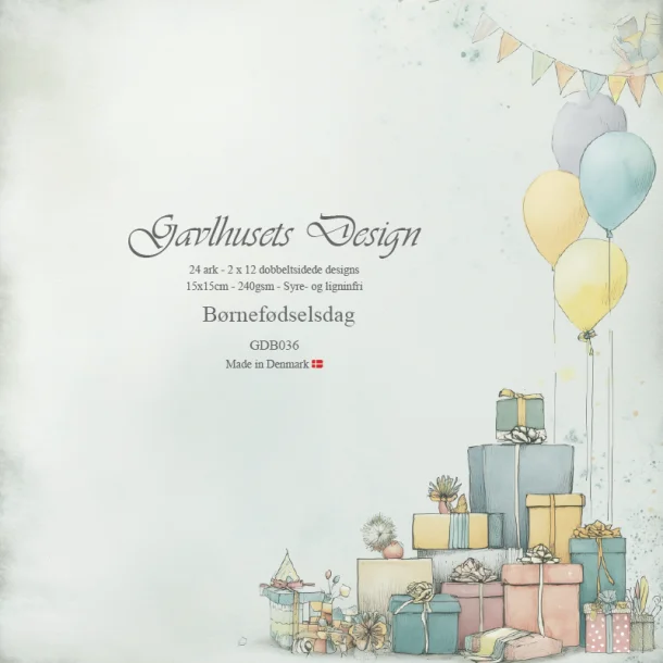 Gavlhusets Design - Block 6'' - Børnefødselsdag