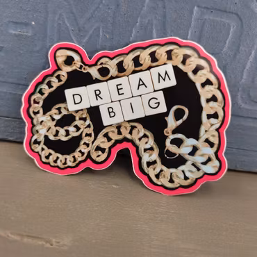 Klistermärke - DREAM BIG