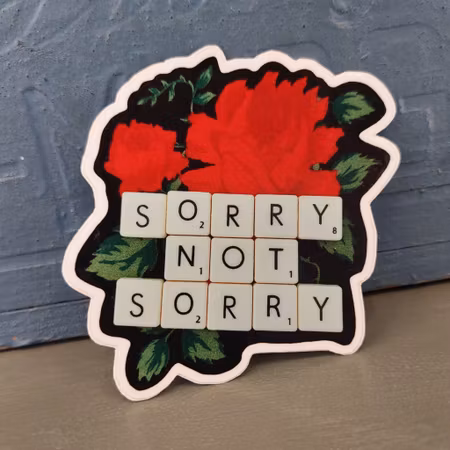 Klistermärke - SORRY NOT SORRY