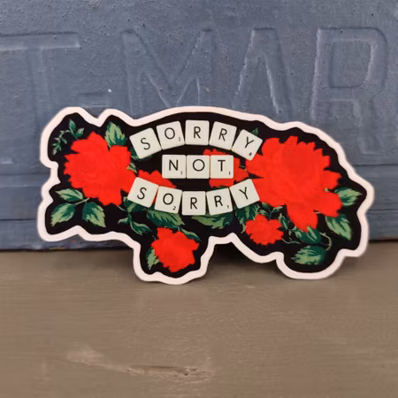 Klistermärke - Sorry not sorry (avlång)