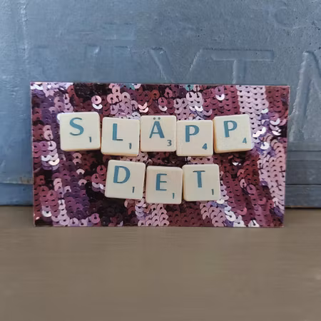 MAGNET - "SLÄPP DET" (lila)