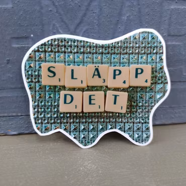 Klistermärke - SLÄPP DET (turkos)