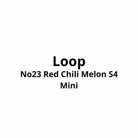 Loop No23 Red Chili Melon S4 Mini | 10stk - 629,-