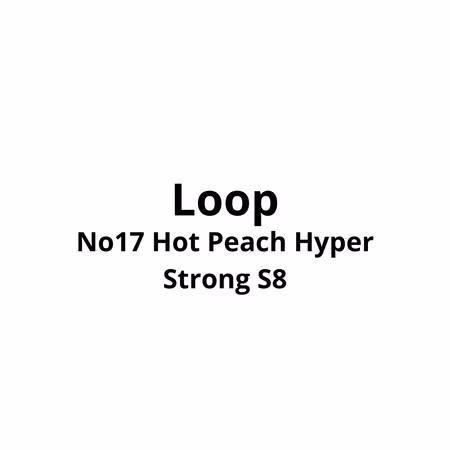Loop No17 Hot Peach Hyper Strong S8 | 10stk - 629,-