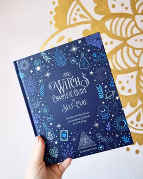 The Witch's Complete Guide to Self-Care