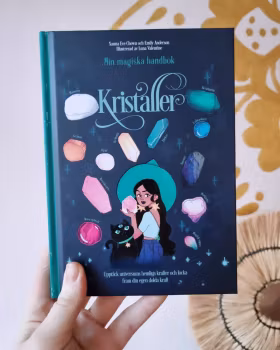 Min magiska handbok - kristaller, Xanna Eve Chown & Emily Anderson
