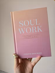 Soul work | Josefin Dahlberg