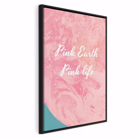 Canvastavla med ram - Pink earth pink life