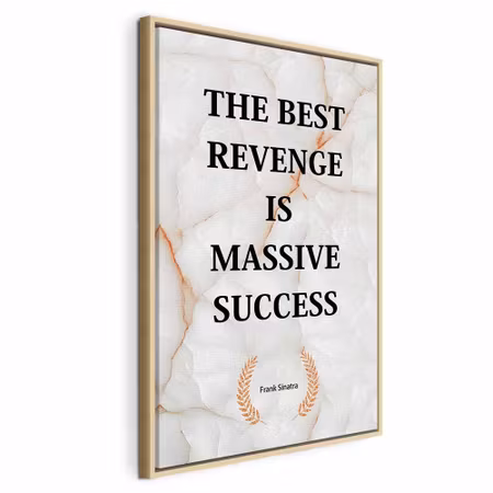 Canvastavla med ram - The best revenge is massive
