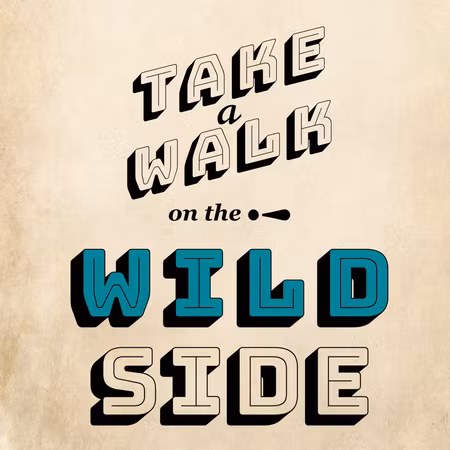 Premium canvastavla - Take Walk on the Wild Side