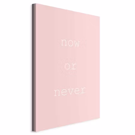 Canvastavla - Now or never part vertical
