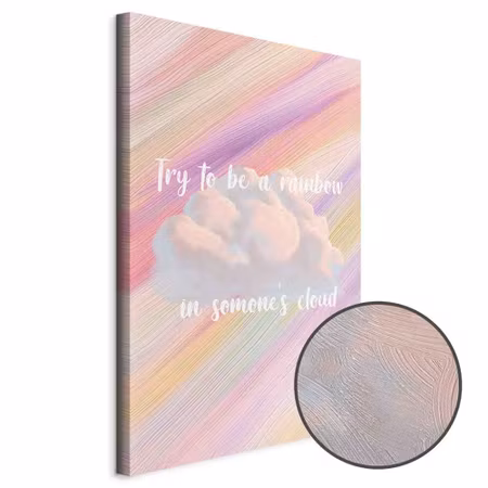 Premium canvastavla - Try to be a rainbow