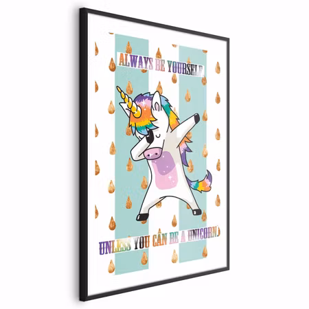 Poster med ram - Always Be Yourself