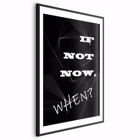 Poster med ram - If Not Now When