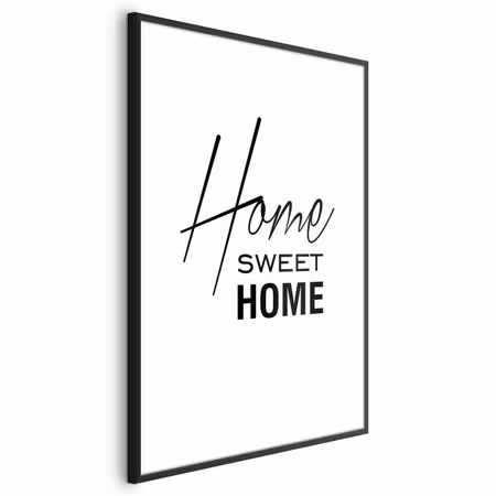 Poster med ram - Black and White Home Sweet Home