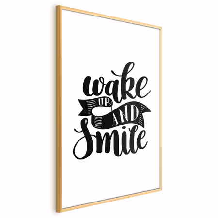 Poster med ram - Wake Up and Smile