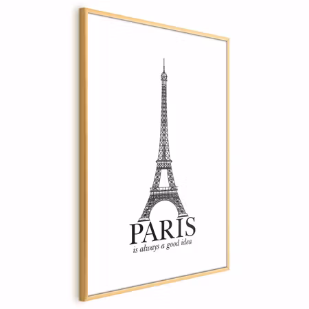 Poster med ram - Paris Is Always a Good Idea