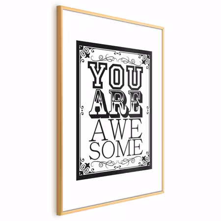 Poster med ram - You Are Awesome