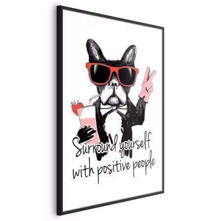 Poster med ram - Surround Yourself with Positive