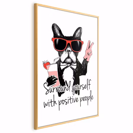 Poster med ram - Surround Yourself with Positive