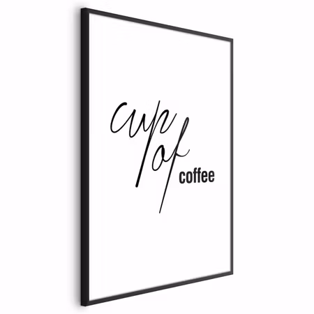 Poster med ram - Cup of coffee