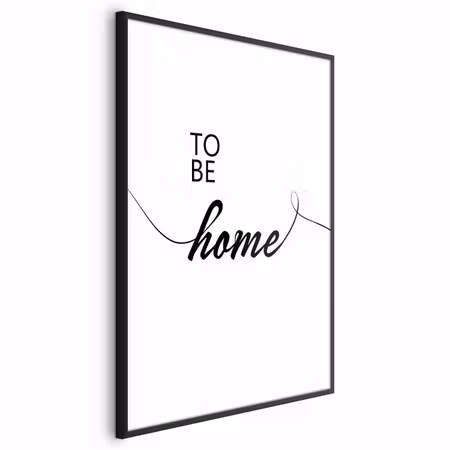 Poster med ram - To be home