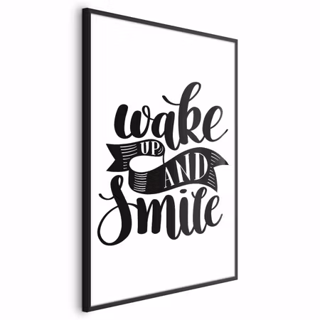Poster med ram - Wake up and smile