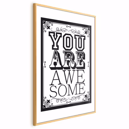 Poster med ram - You are awesome