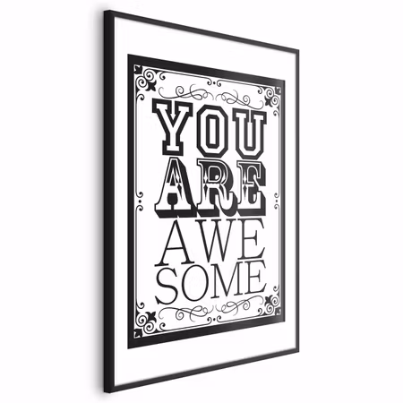 Poster med ram - You are awesome