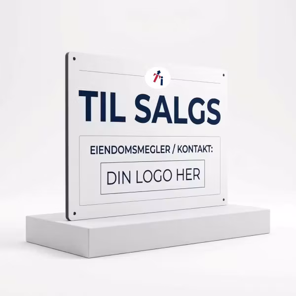 Eiendomsskilt & Meglerskilt ("Til Salgs" / Tomteskilt i 3 mm Dibond)