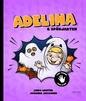 "Adelina och spökjakten" av Linda Wenthe