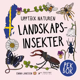 "Upptäck naturen landskapsinsekter - pekbok" av Emma Jansson