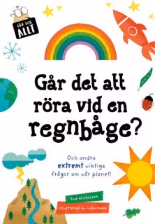 Går det att röra vid en regnbåge? av Sue Nicholson - Out of stock!