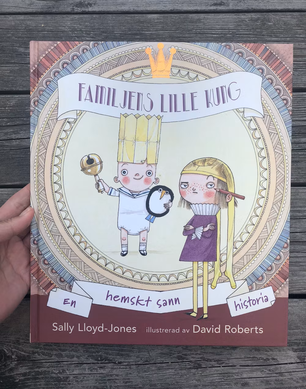 Familjens lille kung! av Sally Lloyd Jones - Out of stock!