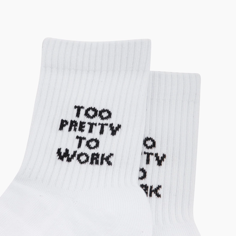 Too pretty to work socks