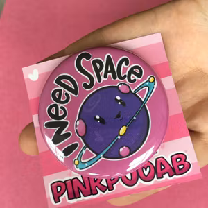 BUTTON - I Need Space