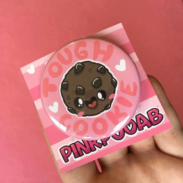 BUTTON - Tough Cookie
