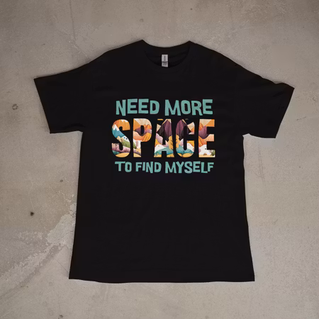 T-skjorte "Need more space"