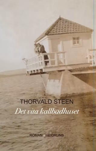 Det vita kallbadhuset/Thorvald Steen (okt 2018)