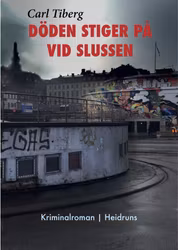 Döden stiger på vid Slussen/Carl Tiberg