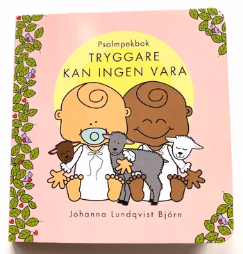 Psalmpekbok Tryggare kan ingen vara